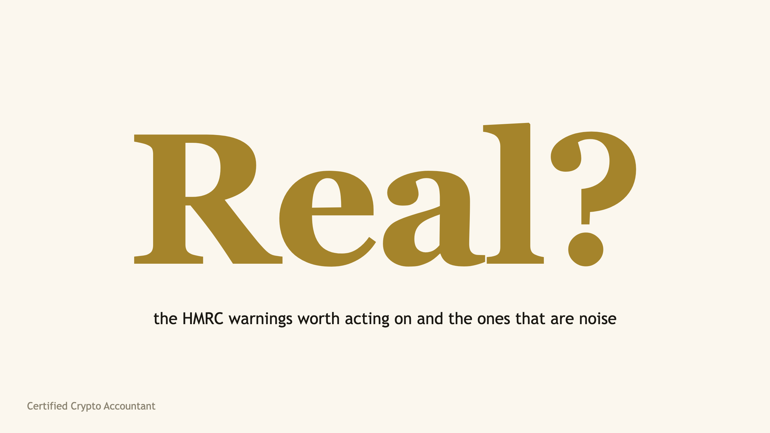 The word Real with a question mark in large serif type, on sorting genuine HMRC warnings from noise